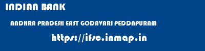 INDIAN BANK  ANDHRA PRADESH EAST GODAVARI PEDDAPURAM   ifsc code